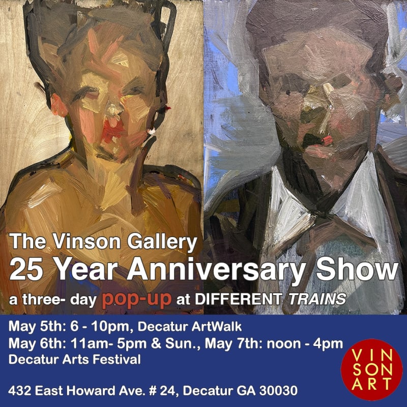 Vinson Gallery 25 Year Anniversary Show, a 3 Day Pop Up Exhibition at Different Trains Gallery