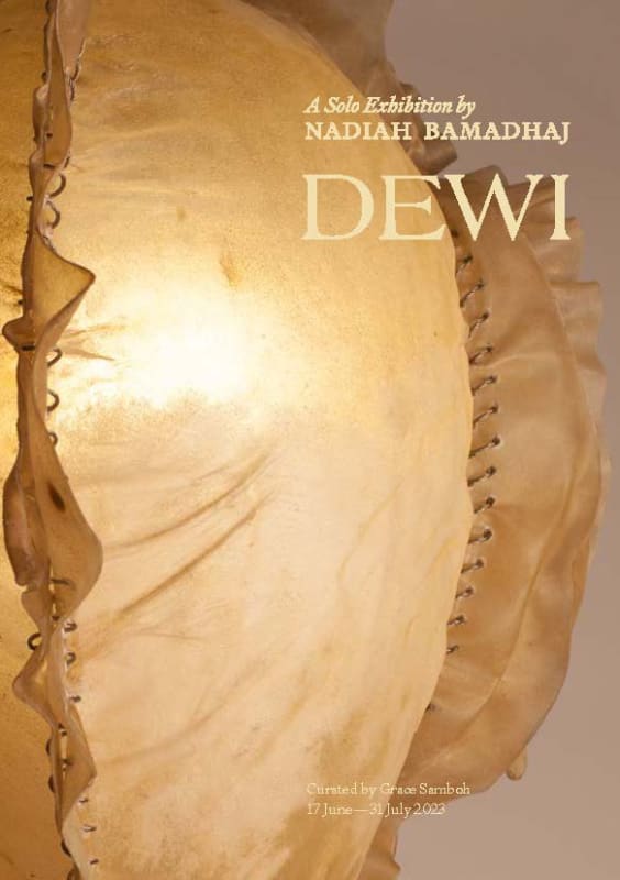 DEWI, A Solo Exhibition by Nadiah Bamadhaj at Jendela Institute