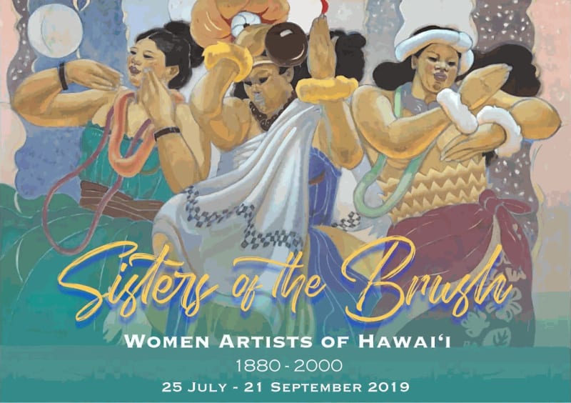 Sisters of the Brush, Women Artists of Hawaii, 1880 - 2000