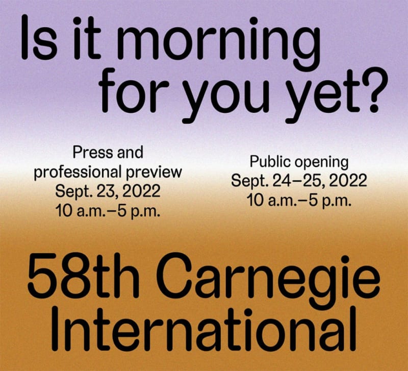 양유연, 58회 카네기 인터내셔널 : Is it morning for you yet? | 카네기 미술관