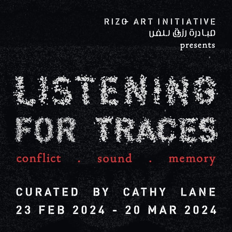 Listening for Traces , Conflict, Sound & Memory