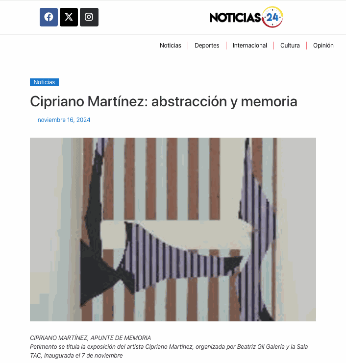Cipriano Martínez: abstracción y memoria, Noticias 24