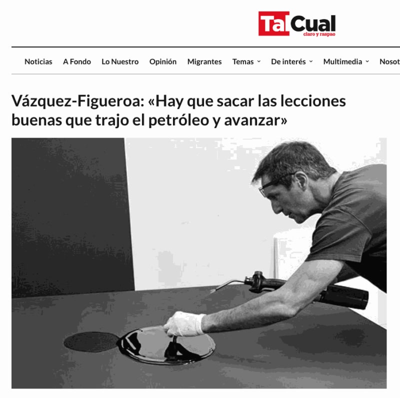 Vázquez-Figueroa: «Hay que sacar las lecciones buenas que trajo el petróleo y avanzar», Tal Cual - Periódico Digital