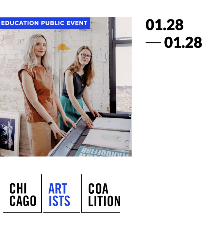 Artists & Prints: From Studio to Press to Market, Chicago Artists Coalition