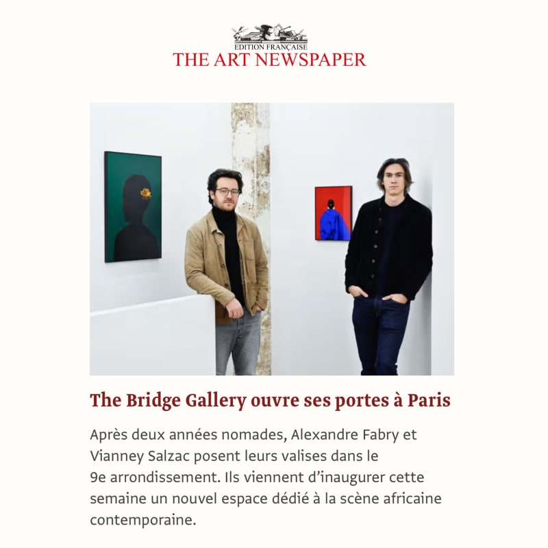 The Art Newspaper - The Bridge Gallery ouvre ses portes à Paris, The Art Newspaper, Alexandre Crochet et Louane Lallemant