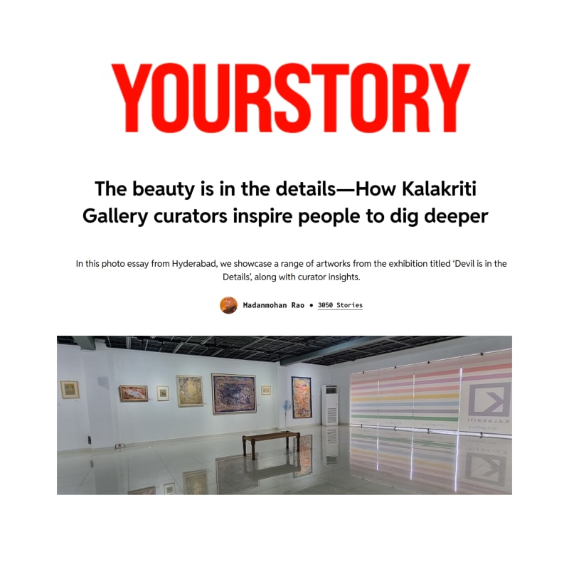 The beauty is in the details—How Kalakriti Gallery curators inspire people to dig deeper, in the press, Yourstory