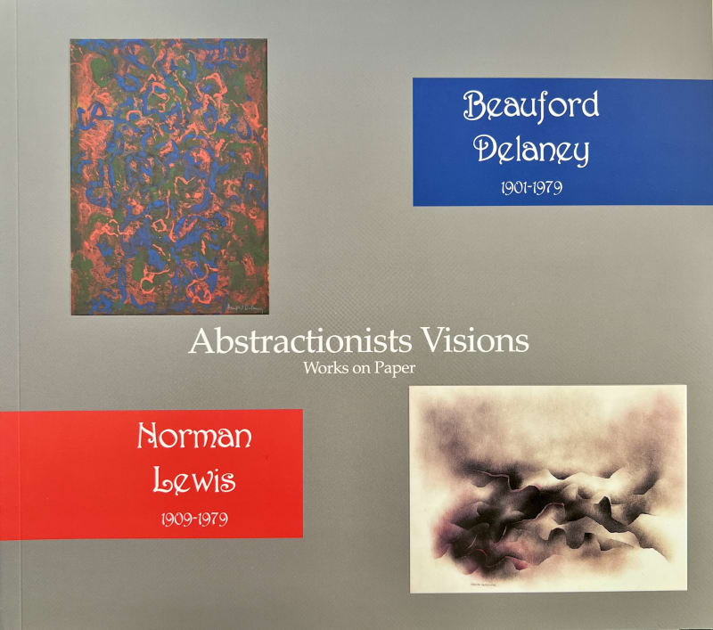 Beauford Delaney & Norman Lewis: Abstractionists Visions: Works on Paper