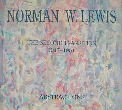 Norman Lewis: The Second Transition 1947 – 1951