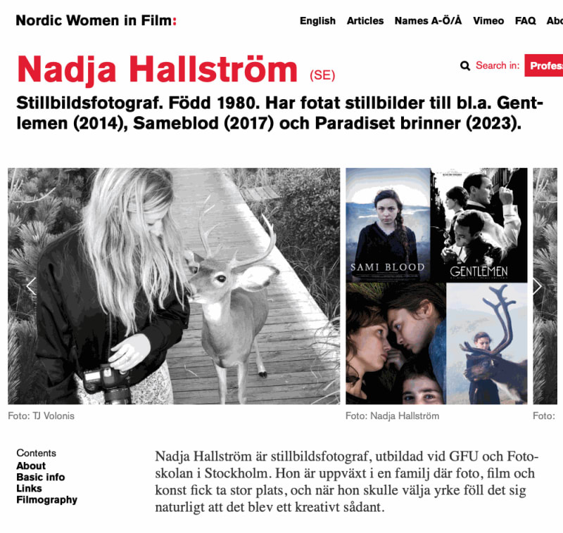 tillbildsfotograf. Född 1980. Har fotat stillbilder till bl.a. Gentlemen (2014), Sameblod (2017) och Paradiset brinner (2023).