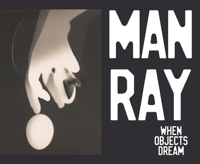 Man Ray When Objects Dream