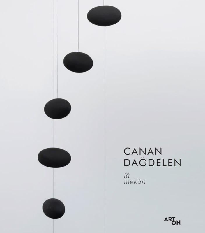 LÂ MEKÂN, Canan Dağdelen