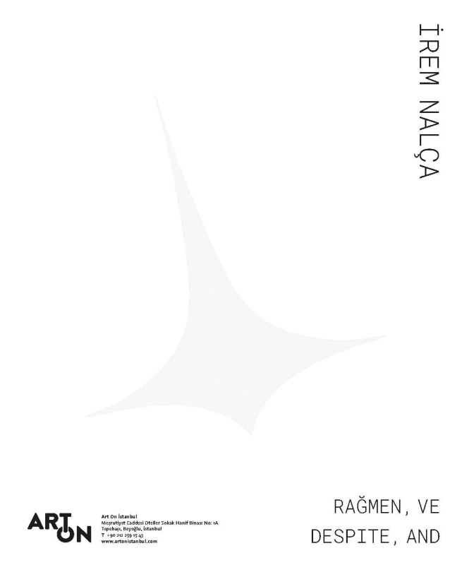 Despite, and, İrem Nalça