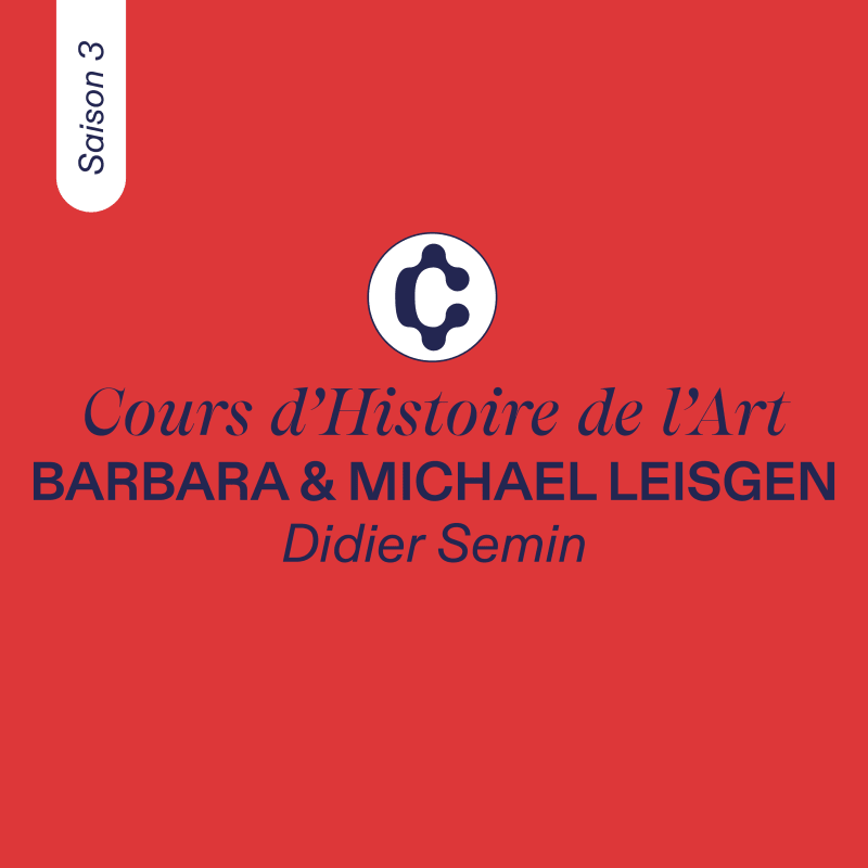 COURS D'HISTOIRE DE L'ART, Barbara et Michael Leisgen par Didier Semin, Saison 3