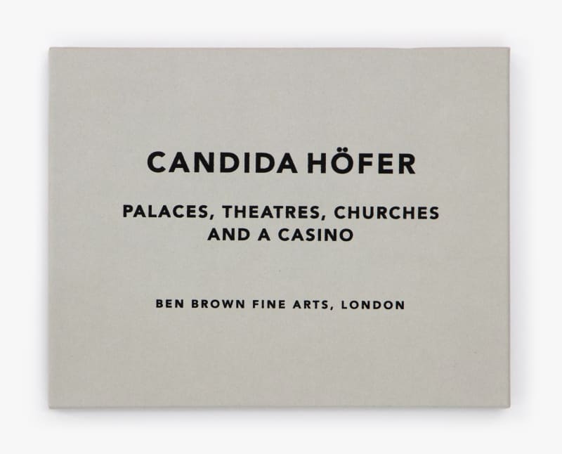 Candida Höfer, Palaces, Theatres, Churches and A Casino