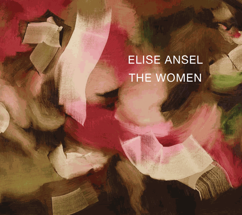 Elise Ansel, The Women