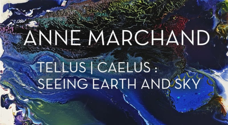 Tellus | Caelus : Seeing Earth and Sky, Anne Marchand Solo Exhibition at the Woman's National Democratic Club, Wash. DC