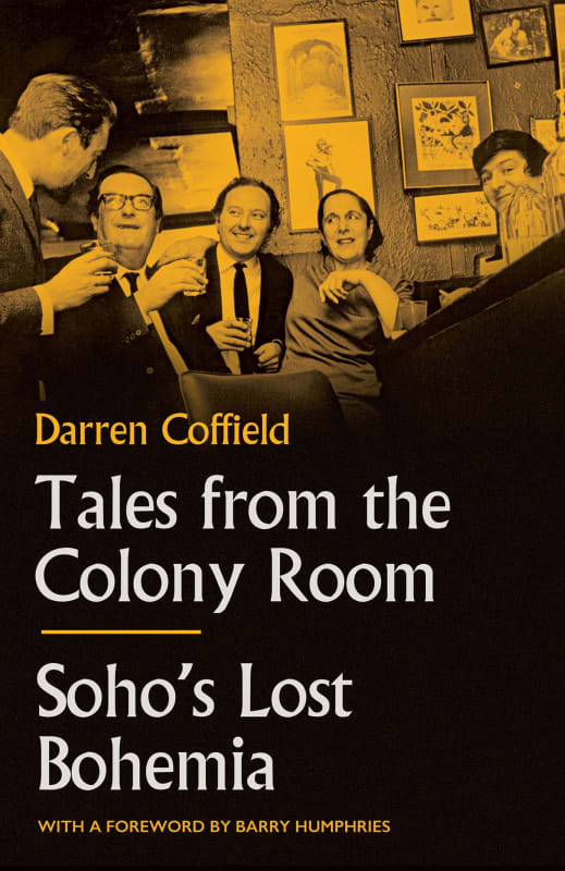Tales from the Colony Room, Darren Coffield