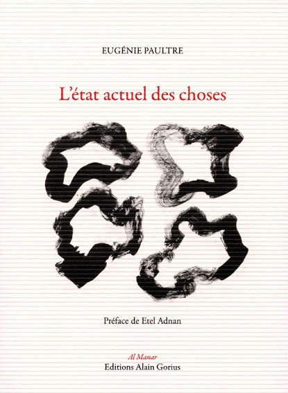 etat actuel des choses_etel adnan_eugenie paultre_livre