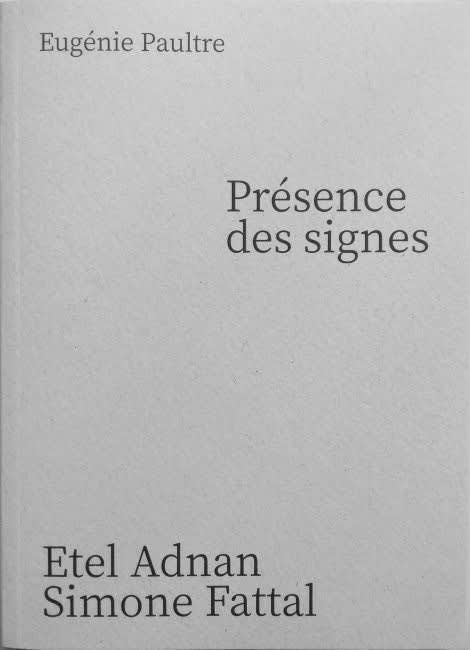 etel adnan_simone fattal_eugenie paultre_etat actuel des choses_livre