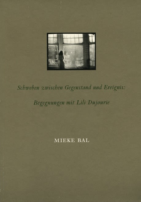 Lili-dujourie-mieke-bal-hovering-between-thing-and-event