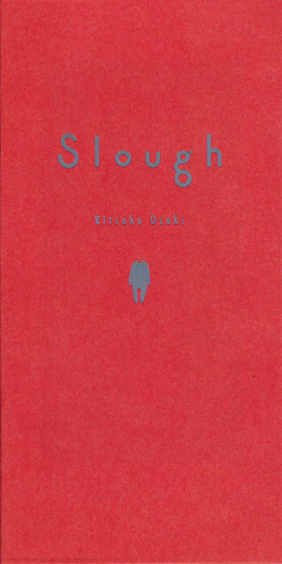 Ritsuko Ozeki: Slough
