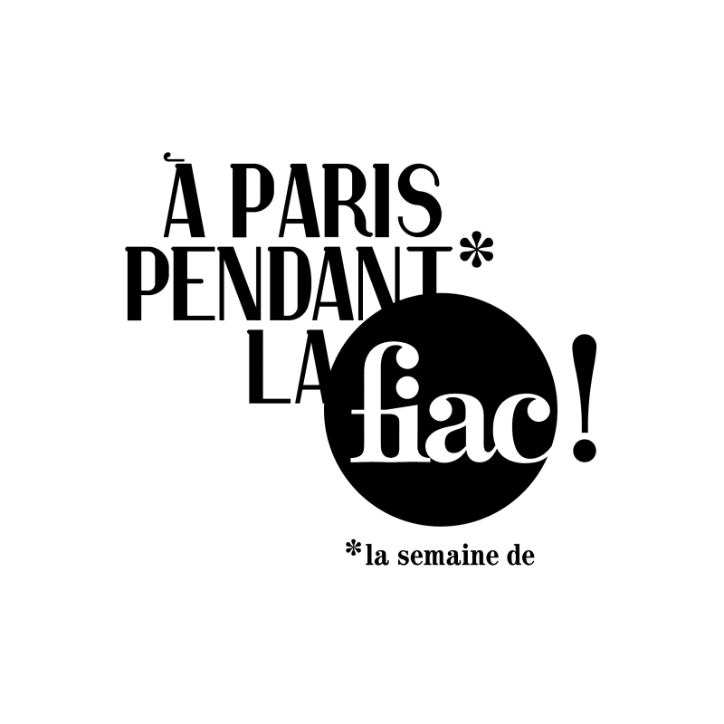À PARIS PENDANT LA FIAC