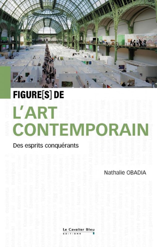 Figures de l’art contemporain, Des esprits conquérants