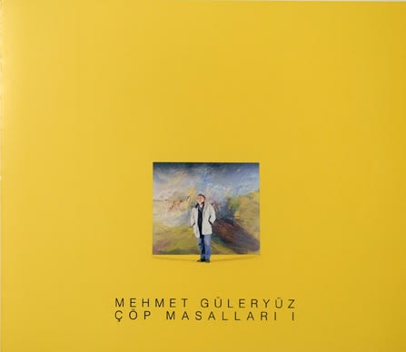 MEHMET GÜLERYÜZ, Çöp Masalları I