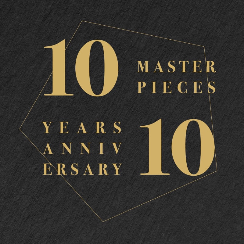 10 YEARS ANNIVERSARY : 10 MASTERPIECES, 71, RUE DU FAUBOURG SAINT-HONORÉ, PARIS 8E