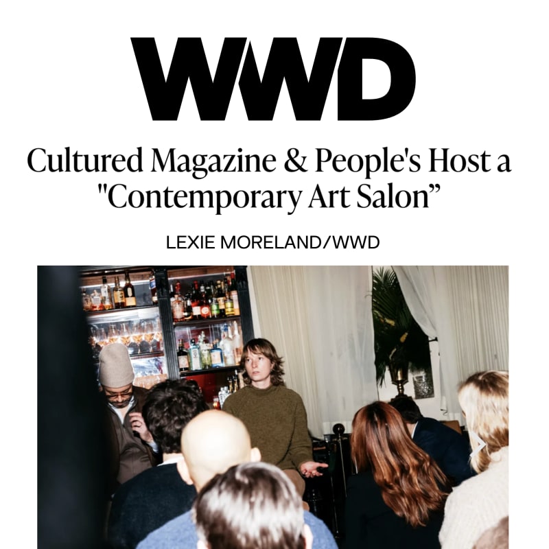 Aglaé Bassens in 'Cultured Magazine & People's Host a 'Contemporary Art Salon''