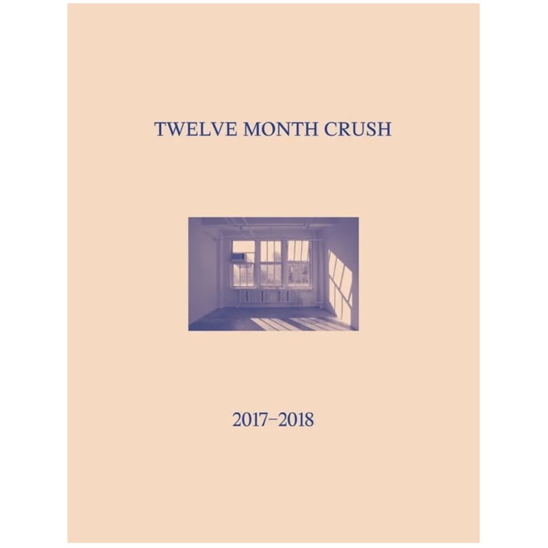 Twelve Month Crush, 2017 - 2018