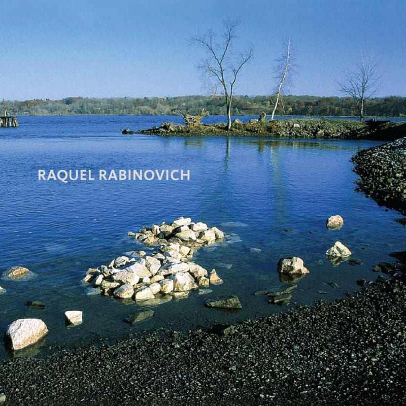 Raquel Rabinovich, Antología del Lecho de los Ríos / Anthology of the Riverbed