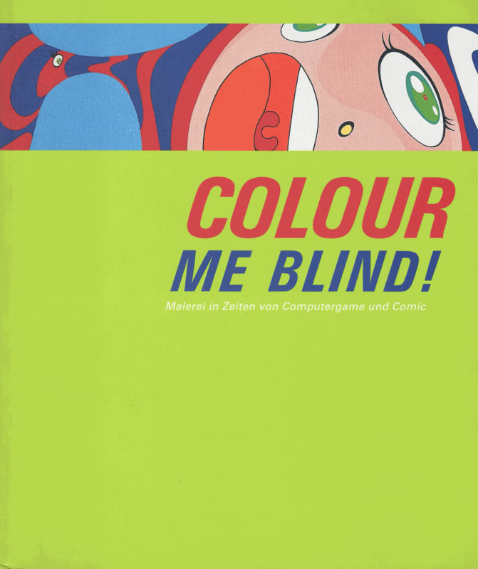 Colour me Blind!, Malerei in Zeiten von Computergame und Comic