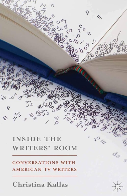 Inside the Writers’ Room: Conversations with American TV Writers