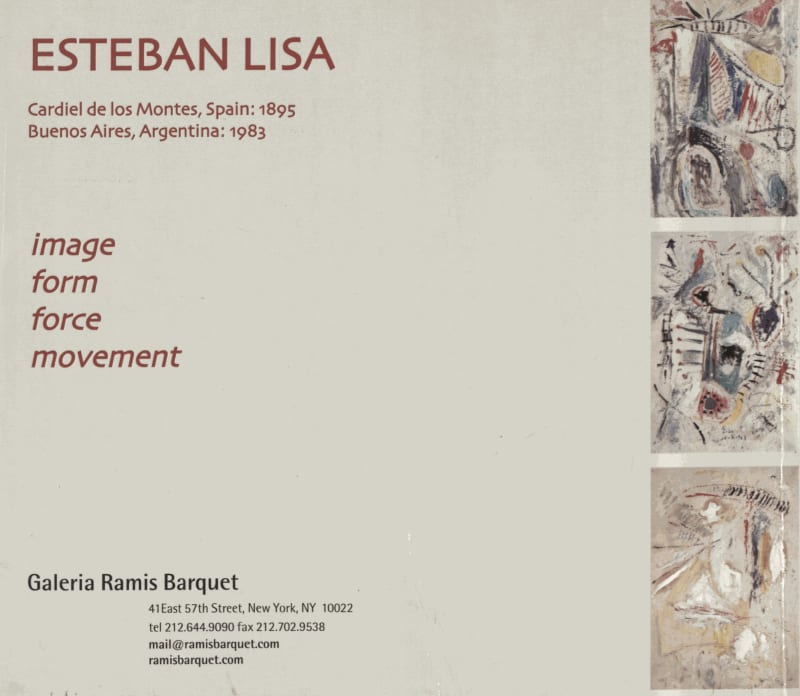 Esteban Lisa: Image, Form, Force, Movement , Galeria Ramis Barquet