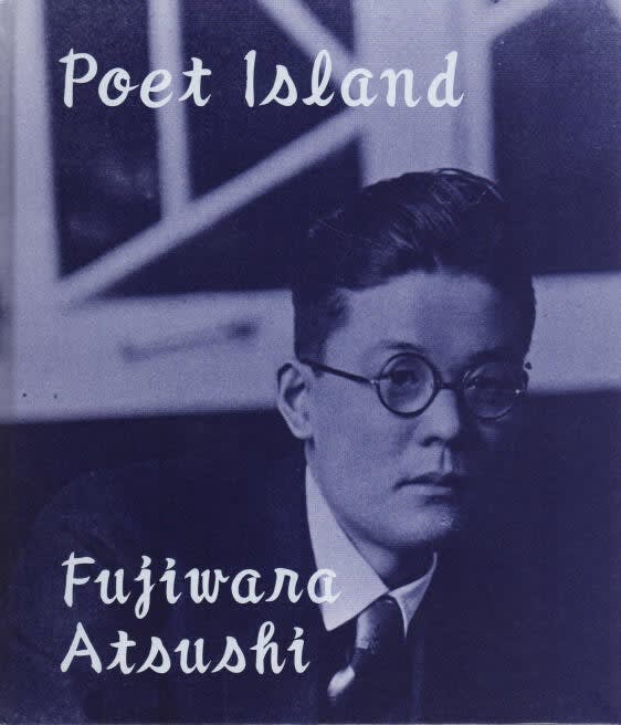 Poet Island - Atsushi Fujiwara