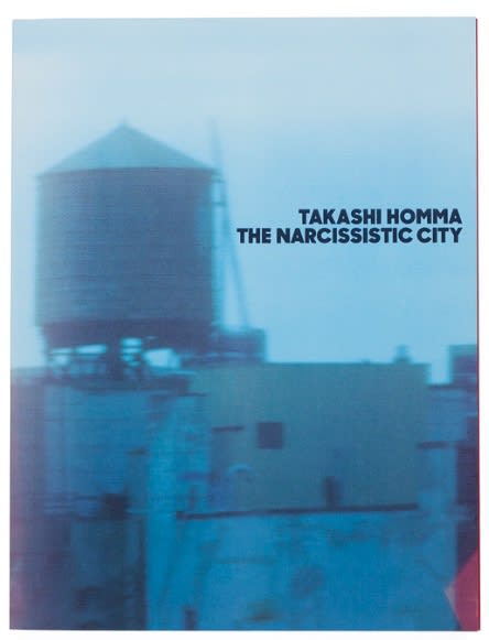 The Narcissistic City - Takashi Homma