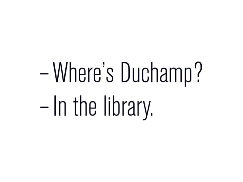 Where's Duchamp? 2011 10ft x 13.3ft billboard installation. Also realised as a two-colour screenprint