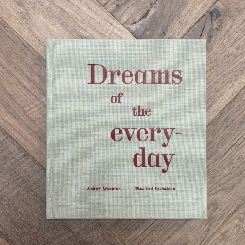 Andrew Cranston & Winifred Nicholson: Dreams of the everyday