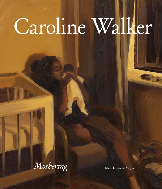 Caroline Walker: Mothering