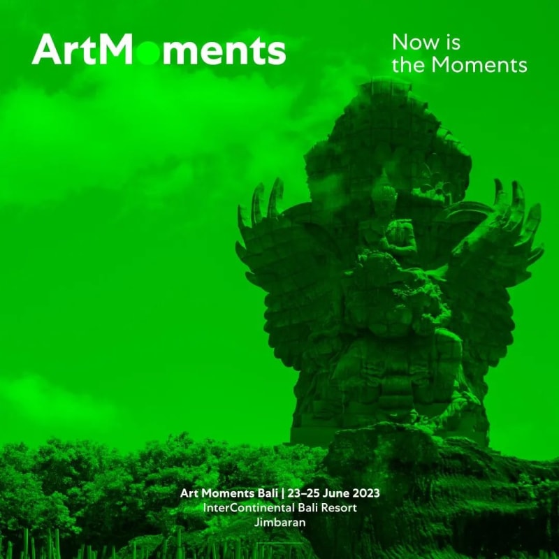 Art Moments Bali, Now is the Moments