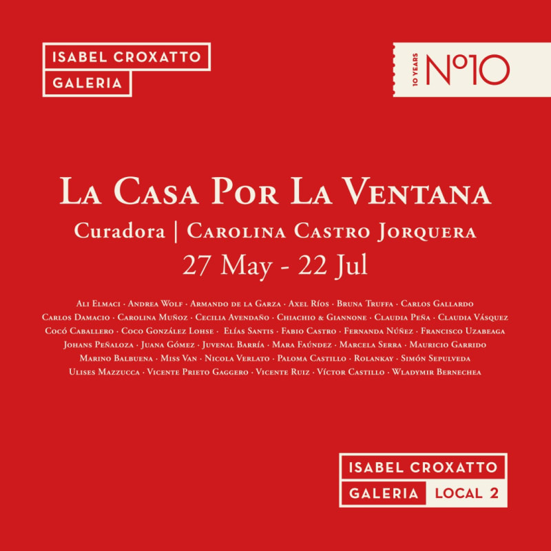 La Casa por la Ventana, Curator | Carolina Castro Jorquera
