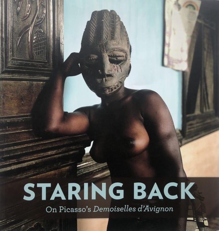 Staring Back: On Picasso's Demoiselles d'Avignon, Fleming Museum of Art, University of Vermont, USA
