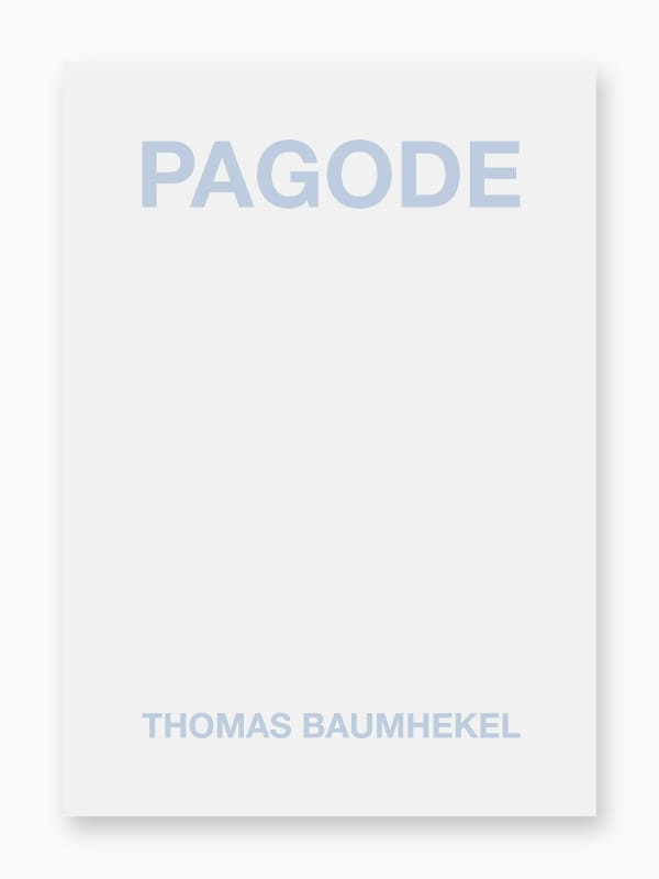 Thomas Baumhekel, Pagode, 2009