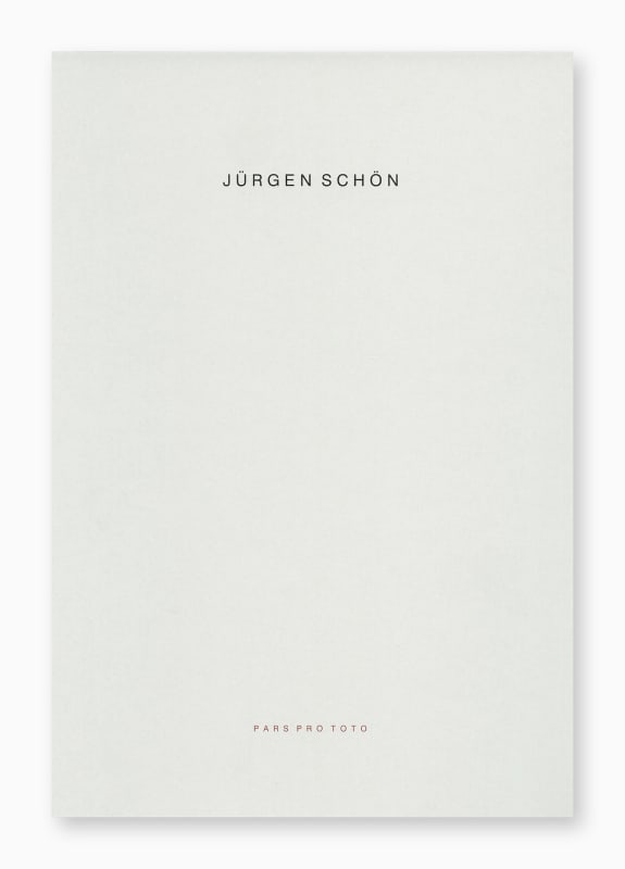 Jürgen Schön, Pars pro toto. Kunsthalle Göppingen / Kunstverein Göppingen, 2003