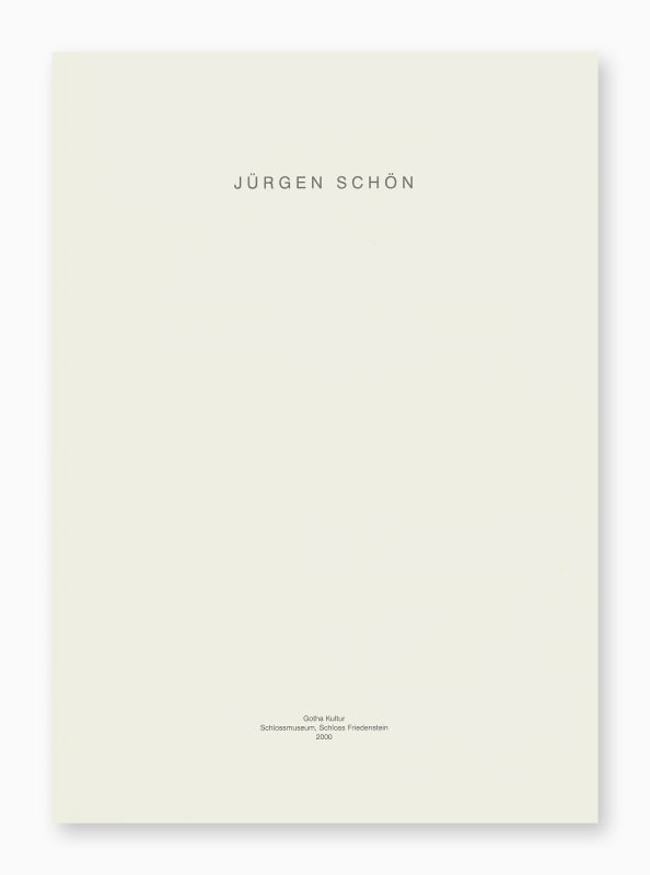 Jürgen Schön, Gotha Kultur. Schlossmuseum, Schloss Friedenstein, 2000