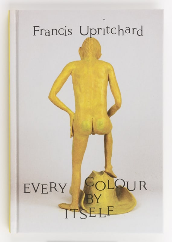 Francis Upritchard, Every Colour by Itself
