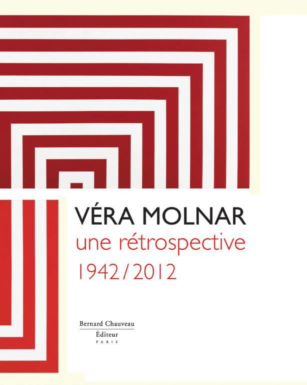 Vera Molnar, Une rétrospective (1942-2012)