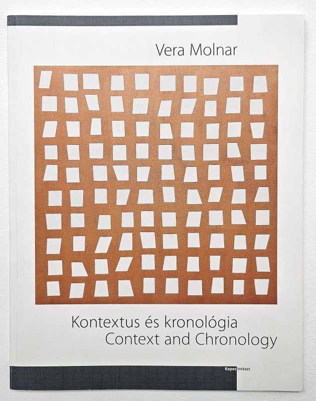 Vera Molnar, Kontextus és kronológia / context and chronology