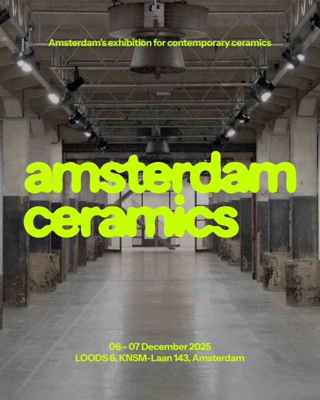 Amsterdam Ceramics 2025, Loods 6, Bagagehal, Amsterdam